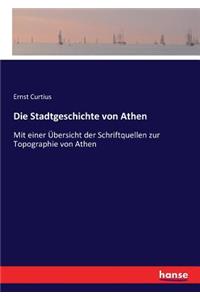 Die Stadtgeschichte von Athen