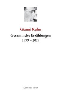 Gesammelte Erzählungen 1999-2019