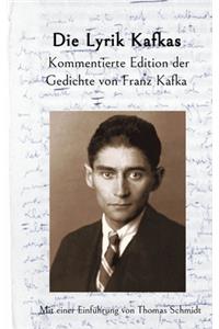 Die Lyrik Kafkas.