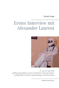Erstes Interview mit Alexander Laurent