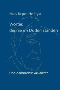 Wörter, die nie im Duden standen