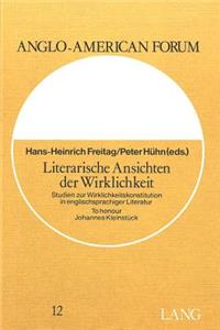 Literarische Ansichten der Wirklichkeit