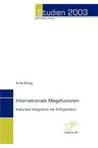 Internationale Megafusionen