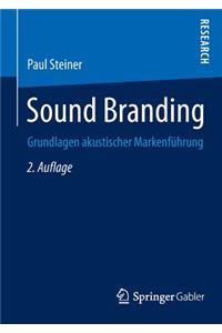 Sound Branding: Grundlagen Akustischer MarkenfÃ¼hrung