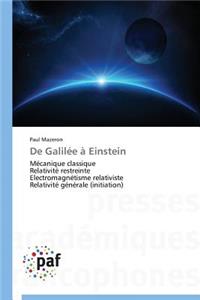 de Galilée À Einstein