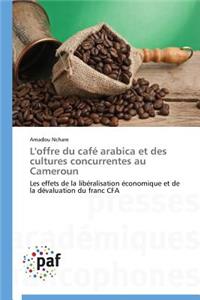 L'Offre Du Café Arabica Et Des Cultures Concurrentes Au Cameroun