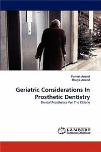 Geriatric Considerations in Prosthetic Dentistry