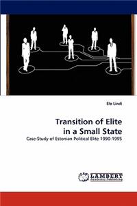 Transition of Elite in a Small State