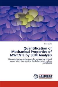 Quantification of Mechanical Properties of Mwcnts by Sem Analysis