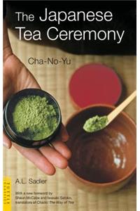 Japanese Tea Ceremony: Cha-No-Yu