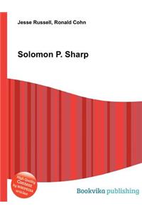 Solomon P. Sharp