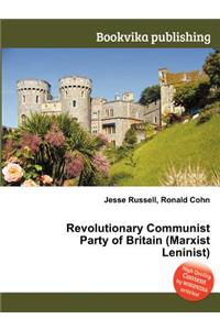 Revolutionary Communist Party of Britain (Marxist Leninist)