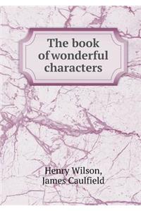 The Book of Wonderful Characters