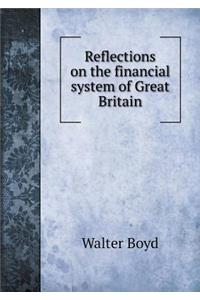 Reflections on the financial system of Great Britain