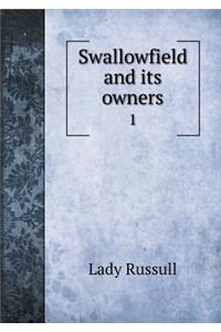 Swallowfield and its owners 1
