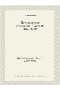 Historical works. Part 2