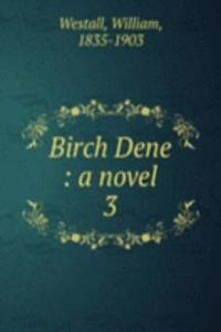 Birch Dene