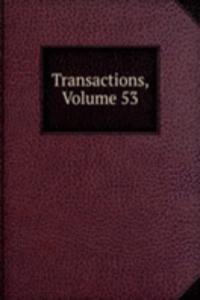 Transactions, Volume 53