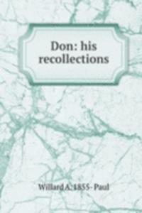 Don: his recollections