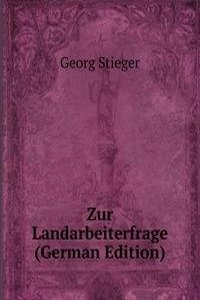 Zur Landarbeiterfrage (German Edition)