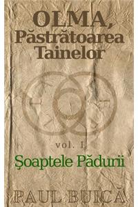 OLMA. Păstrătoarea Tainelor
