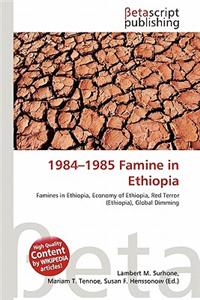1984-1985 Famine in Ethiopia