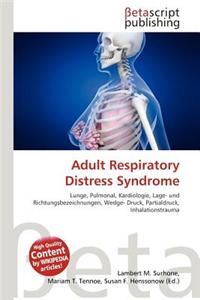 Adult Respiratory Distress Syndrome