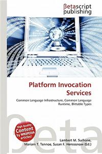 Platform Invocation Services