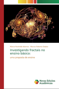 Investigando fractais no ensino básico