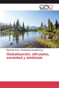 Globalización, altruismo, sociedad y simbiosis