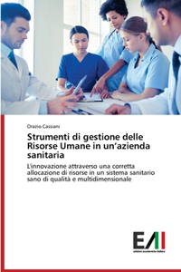 Strumenti di gestione delle Risorse Umane in un'azienda sanitaria