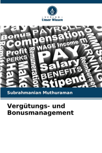 Vergütungs- und Bonusmanagement
