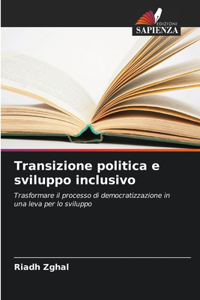 Transizione politica e sviluppo inclusivo