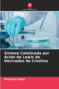 Síntese Catalisada por Ácido de Lewis de Derivados da Cinolina