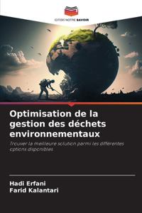 Optimisation de la gestion des déchets environnementaux