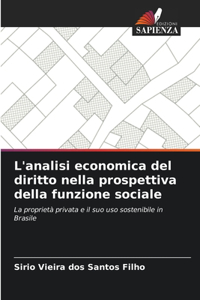 L'analisi economica del diritto nella prospettiva della funzione sociale