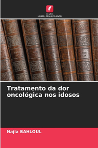 Tratamento da dor oncológica nos idosos