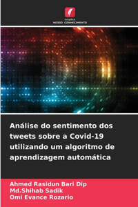 Análise do sentimento dos tweets sobre a Covid-19 utilizando um algoritmo de aprendizagem automática