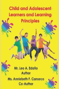 Child and Adolescent Learners and Learning Principles