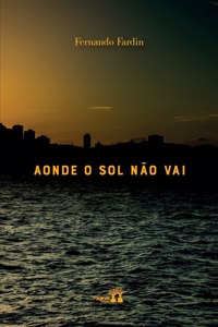 Aonde O Sol Não Vai