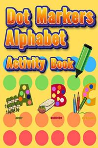 Dot Markers Alphabet Activity Book