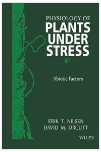 PHYSIOLOGY OF PLANT UNDER STRESS ABIOTIC FACTO