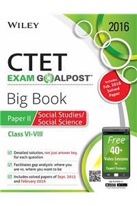 Wiley's CTET, Exam Goalpost, Big Book, Paper II, Social Studies / Social Science, Class VI-VIII