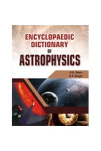 Encyclopaedic Dictionary of Astrophysics