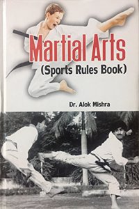 MARTIAL ARTS ( SPORTS RULES BOOK)-2017