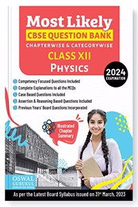 Oswal - Gurukul Physics Most Likely CBSE Question Bank for Class 12 Exam 2024 - Chapterwise & Categorywise, Competency Focused Qs, MCQs, Case, Assertion & Reasoning Based, Previous Years' Board Qs