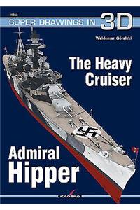 The Heavy Cruiser Admiral Hipper