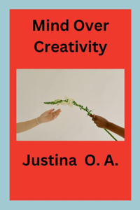 Mind Over Creativity