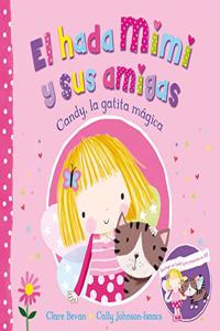 Candy, la gatita magica (El hada Mimi y sus amigas): (Incluye marionetas del hada y su mascota)