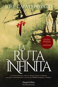 La Ruta Infinita (Edicion de lujo revisada y ampliada)